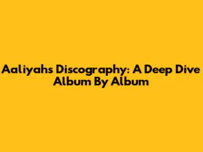 Aaliyah's Discography: A Deep Dive Album By Album