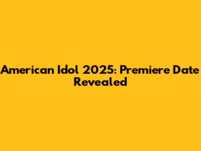 American Idol 2025: Premiere Date Revealed