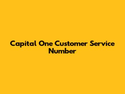 Capital One Customer Service Number