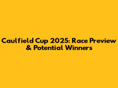 Caulfield Cup 2025: Race Preview & Potential Winners