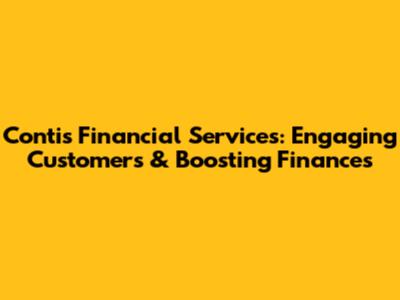 Contis Financial Services: Engaging Customers & Boosting Finances