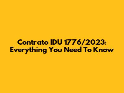 Contrato IDU 1776/2023: Everything You Need To Know