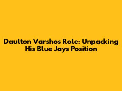 Daulton Varsho's Role: Unpacking His Blue Jays Position