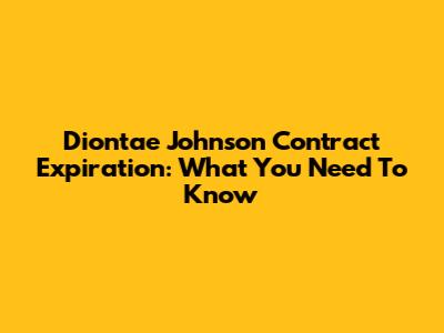 Diontae Johnson Contract Expiration: What You Need To Know