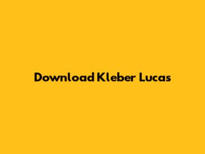Download Kleber Lucas' 