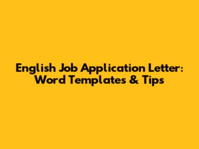English Job Application Letter: Word Templates & Tips