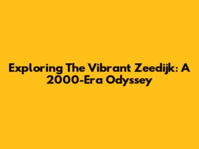 Exploring The Vibrant Zeedijk: A 2000-Era Odyssey