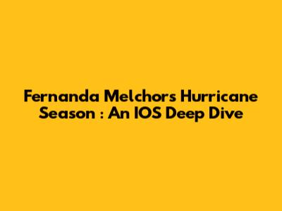 Fernanda Melchor's *Hurricane Season*: An IOS Deep Dive
