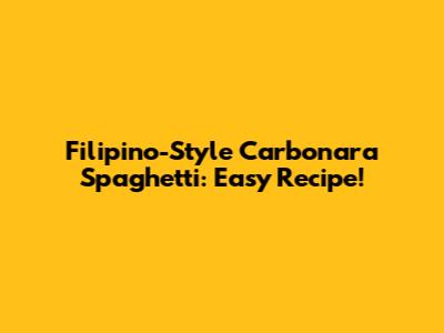 Filipino-Style Carbonara Spaghetti: Easy Recipe!