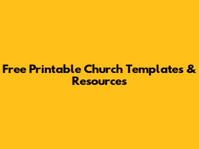 Free Printable Church Templates & Resources