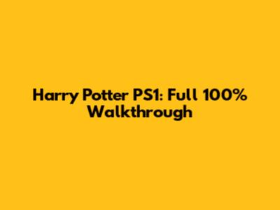 Harry Potter PS1: Full 100% Walkthrough