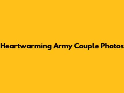 Heartwarming Army Couple Photos