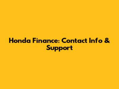 Honda Finance: Contact Info & Support