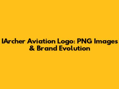 IArcher Aviation Logo: PNG Images & Brand Evolution
