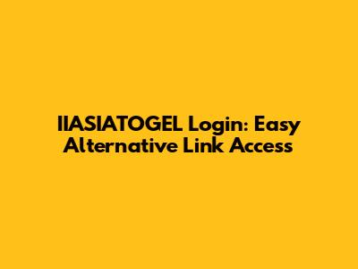 IIASIATOGEL Login: Easy Alternative Link Access