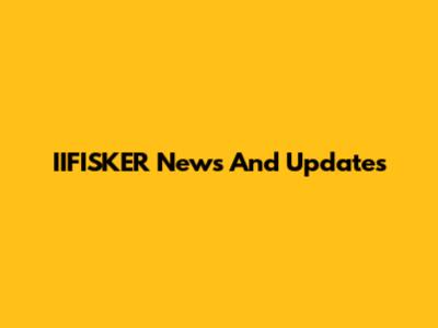 IIFISKER News And Updates
