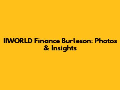 IIWORLD Finance Burleson: Photos & Insights