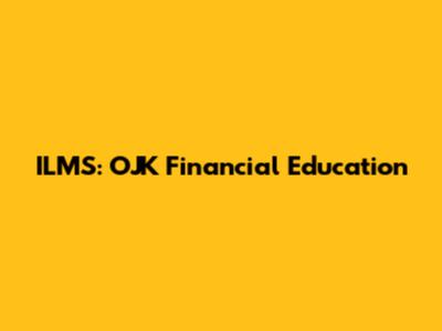 ILMS: OJK Financial Education