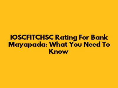 IOSCFITCHSC Rating For Bank Mayapada: What You Need To Know