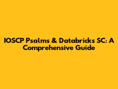 IOSCP Psalms & Databricks SC: A Comprehensive Guide