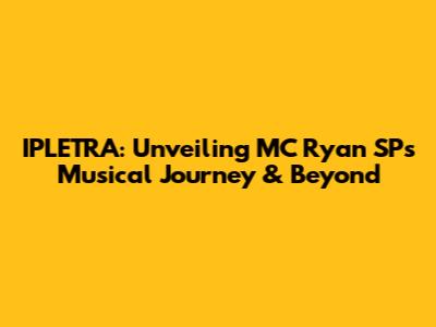 IPLETRA: Unveiling MC Ryan SP's Musical Journey & Beyond