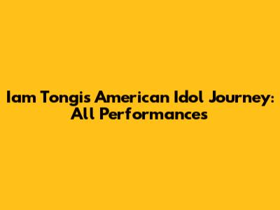 Iam Tongi's American Idol Journey: All Performances