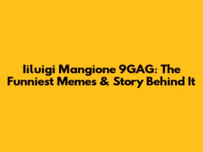 Iiluigi Mangione 9GAG: The Funniest Memes & Story Behind It