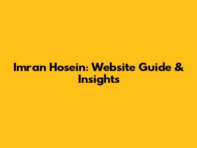 Imran Hosein: Website Guide & Insights