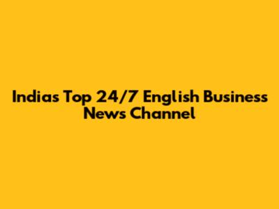 India's Top 24/7 English Business News Channel