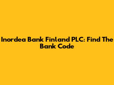 Inordea Bank Finland PLC: Find The Bank Code