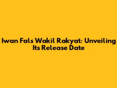 Iwan Fals' 'Wakil Rakyat': Unveiling Its Release Date