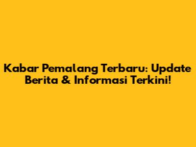 Kabar Pemalang Terbaru: Update Berita & Informasi Terkini!