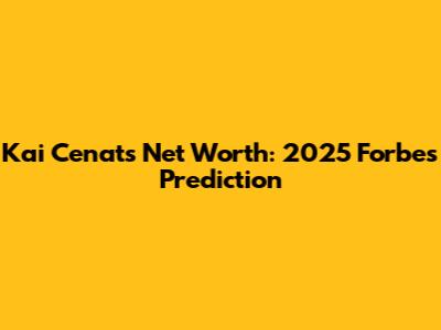 Kai Cenat's Net Worth: 2025 Forbes Prediction