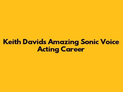 Keith David's Amazing Sonic Voice Acting Career