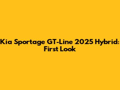 Kia Sportage GT-Line 2025 Hybrid: First Look