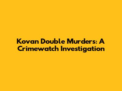 Kovan Double Murders: A Crimewatch Investigation