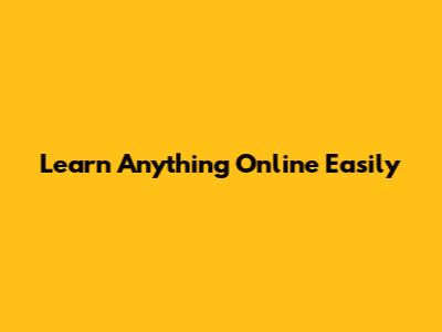 Learn Anything Online Easily