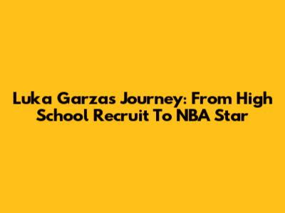 Luka Garza's Journey: From High School Recruit To NBA Star