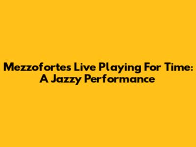 Mezzoforte's Live 'Playing For Time': A Jazzy Performance