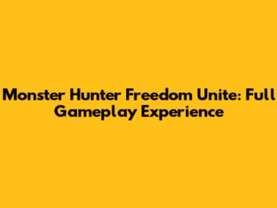Monster Hunter Freedom Unite: Full Gameplay Experience