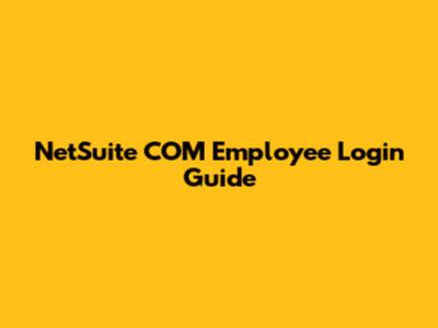 NetSuite COM Employee Login Guide