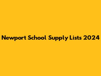 Newport School Supply Lists 2024