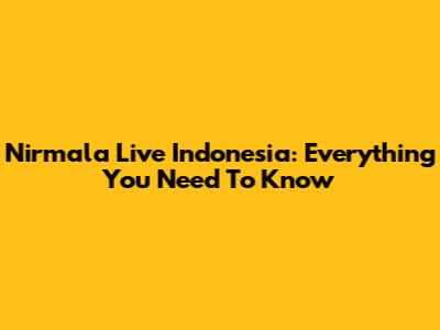 Nirmala Live Indonesia: Everything You Need To Know