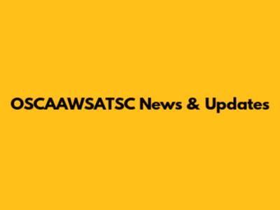 OSCAAWSATSC News & Updates