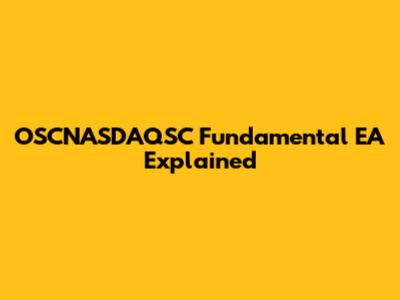 OSCNASDAQSC Fundamental EA Explained