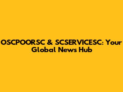 OSCPOORSC & SCSERVICESC: Your Global News Hub