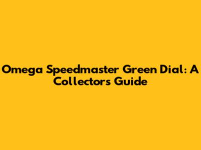 Omega Speedmaster Green Dial: A Collector's Guide