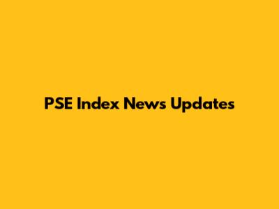 PSE Index News Updates