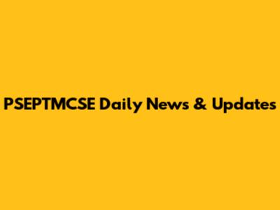 PSEPTMCSE Daily News & Updates