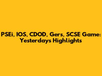 PSEi, IOS, CDOD, Gers, SCSE Game: Yesterday's Highlights